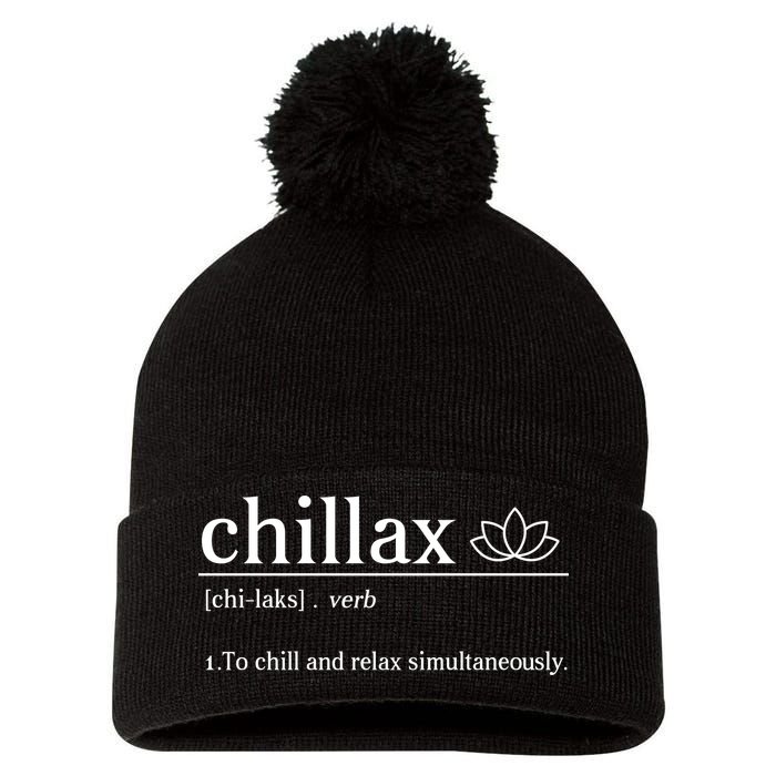 Chillax Definition Chill And Relax Simultaneously  Pom Pom 12in Knit Beanie
