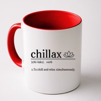 Chillax Definition Chill And Relax Simultaneously  Mug