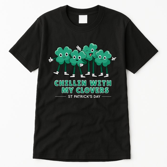 Chillin With My Clovers Tall T-Shirt