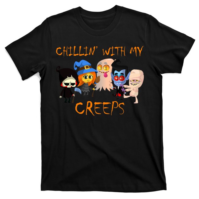 Chillin With My Creeps T-Shirt