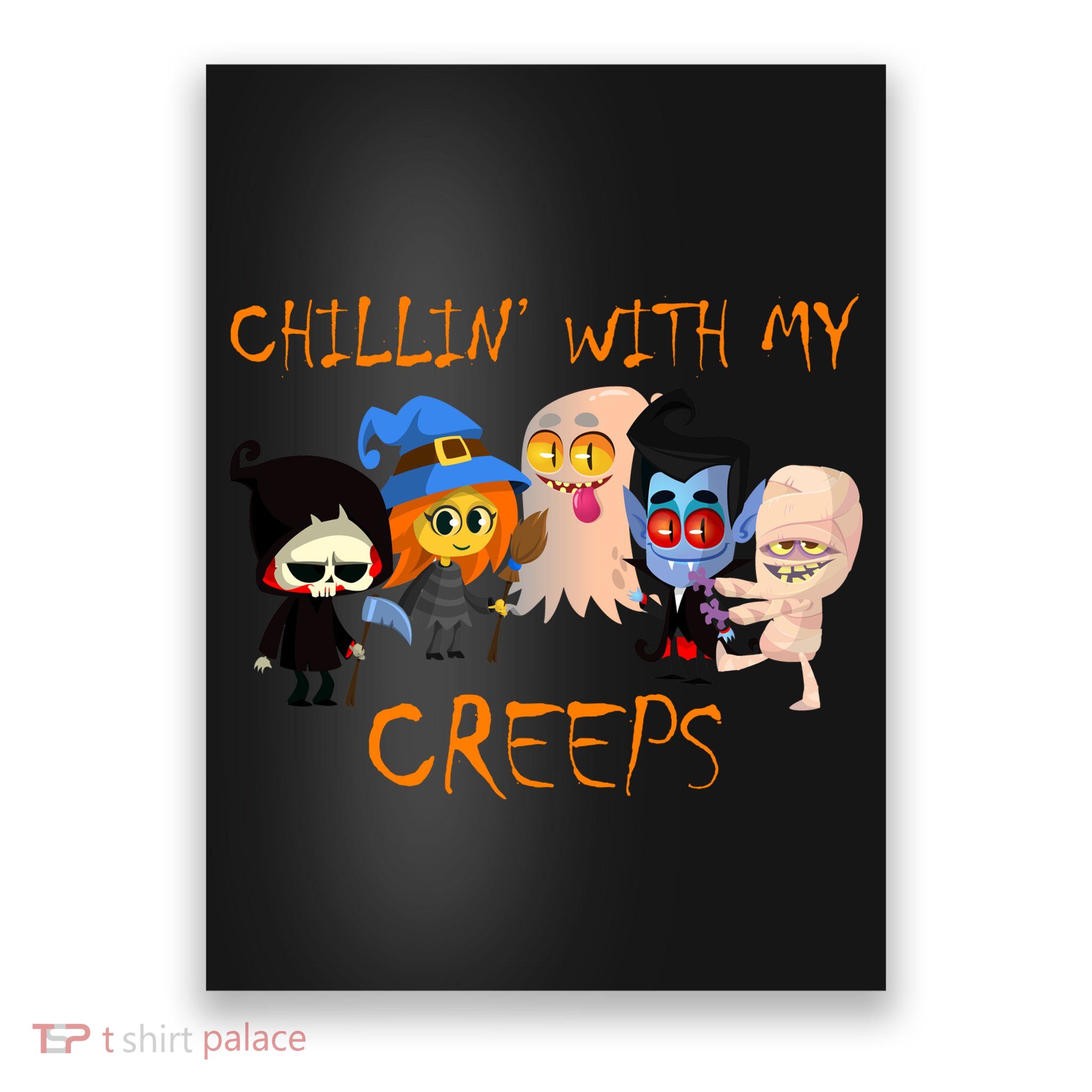 Chillin With My Creeps Poster