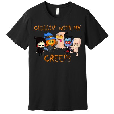 Chillin With My Creeps Premium T-Shirt