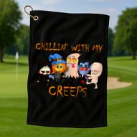 Chillin With My Creeps Golf Towel