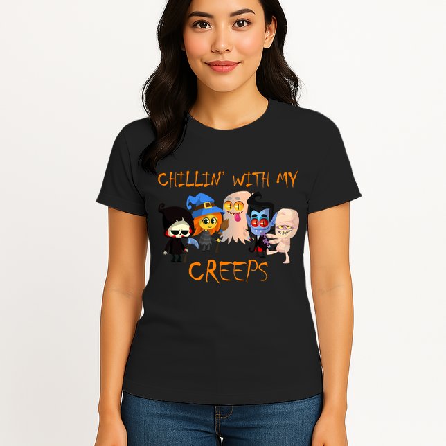 Chillin With My Creeps Womens T-Shirt