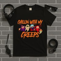 Chillin With My Creeps Spooky Monsters T-Shirt