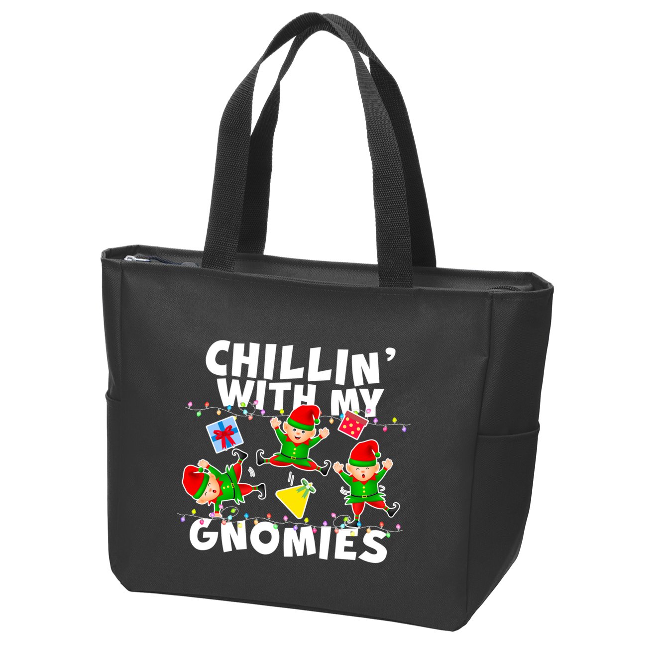 Chillin' With My Gnomies Zip Tote Bag