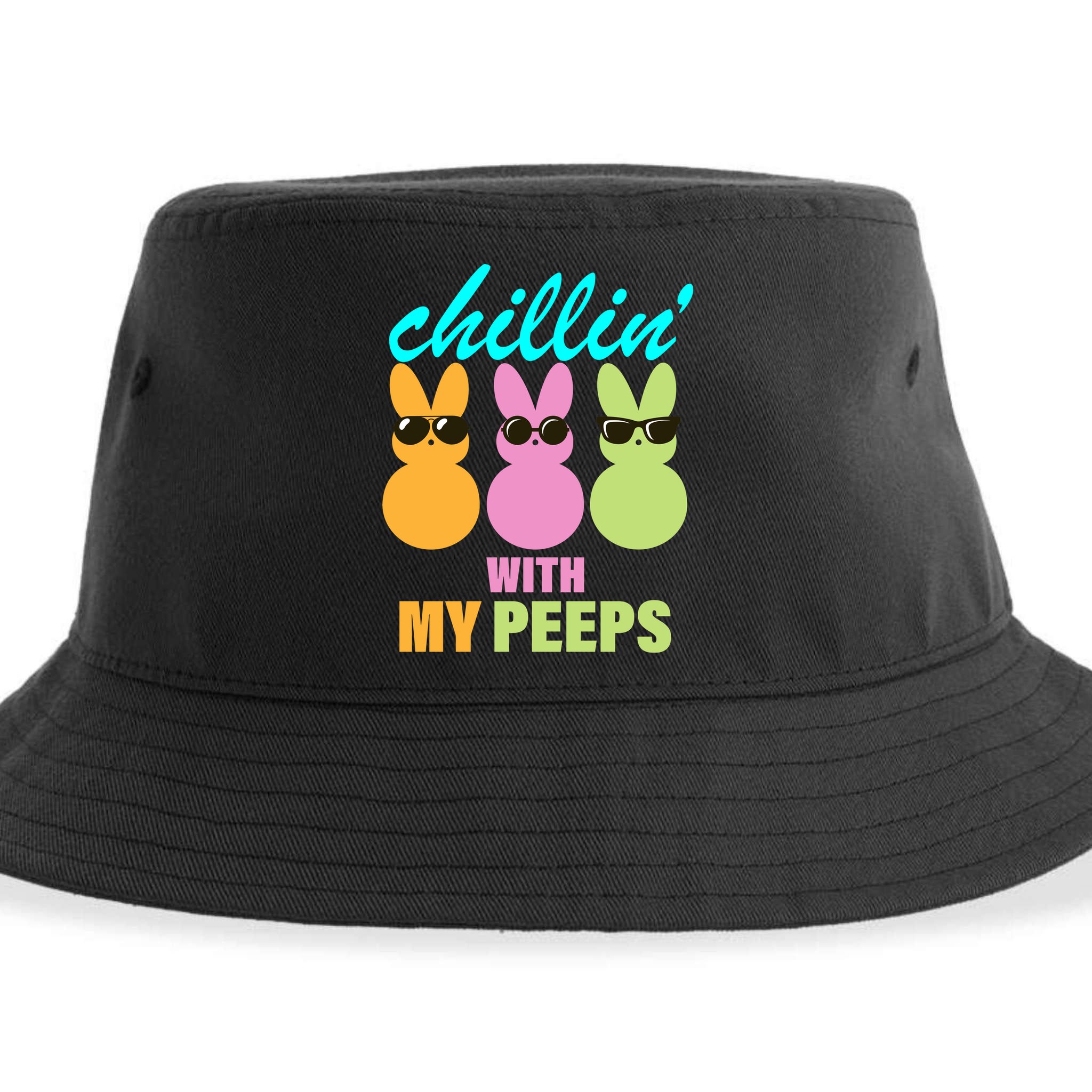 Chillin' With My Peeps Sustainable Bucket Hat