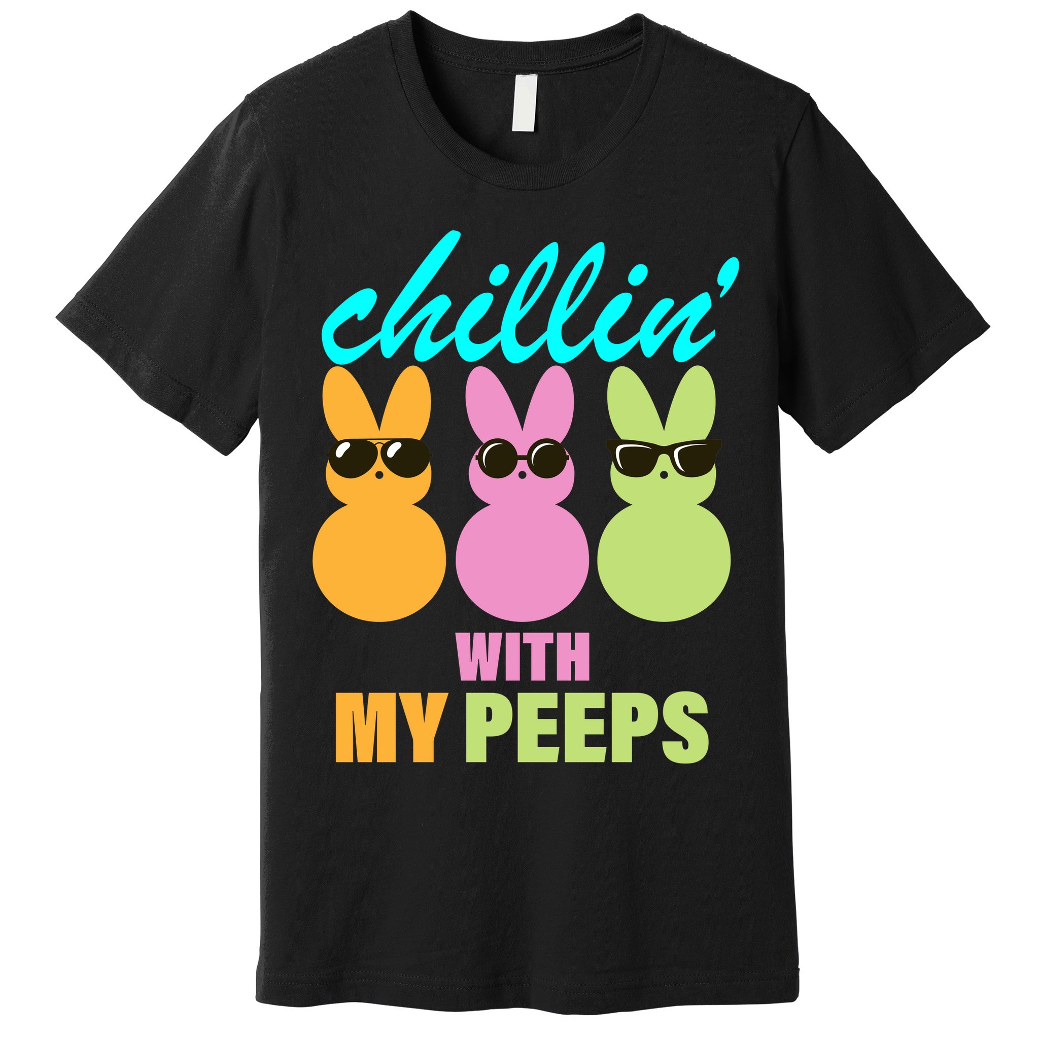 Chillin' With My Peeps Premium T-Shirt