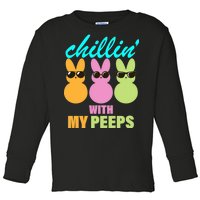 Chillin' With My Peeps Toddler Long Sleeve Shirt