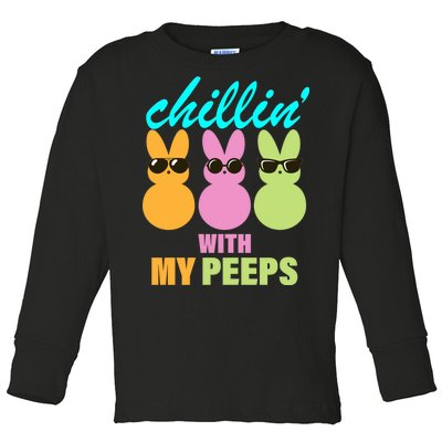 Chillin' With My Peeps Toddler Long Sleeve Shirt