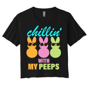 Chillin' With My Peeps Women's Crop Top Tee