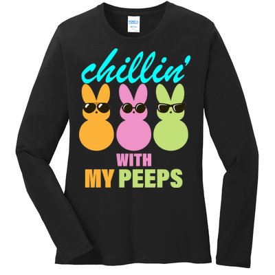 Chillin' With My Peeps Ladies Long Sleeve Shirt