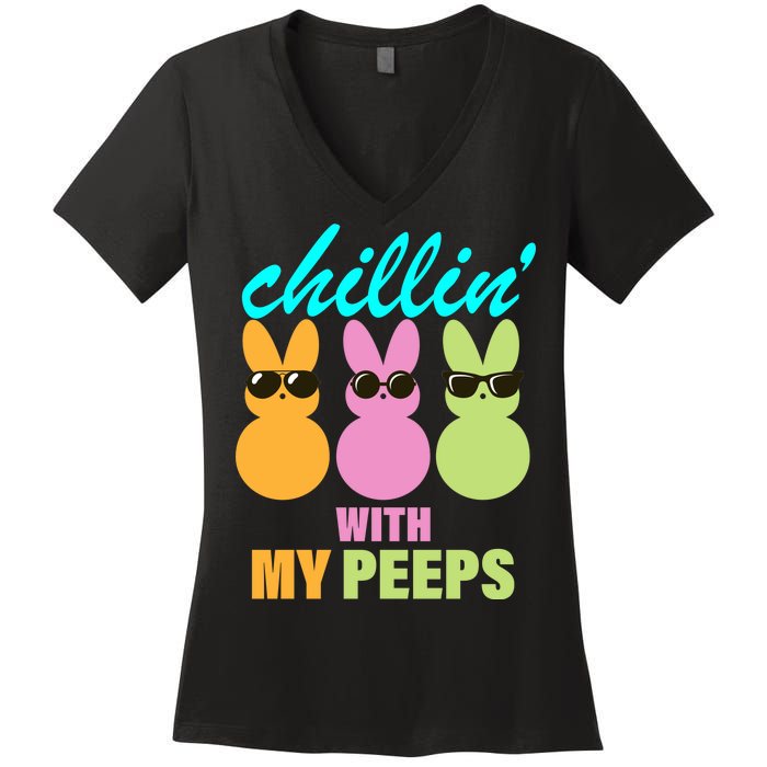 Chillin' With My Peeps Women's V-Neck T-Shirt