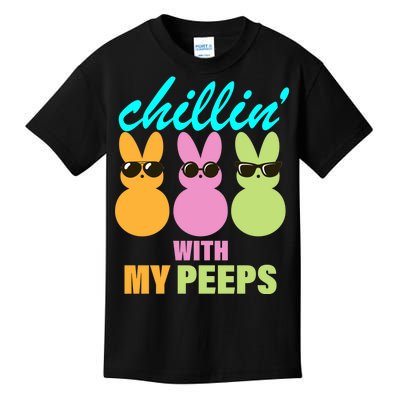 Chillin' With My Peeps Kids T-Shirt