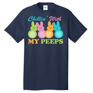 Chillin With My Peeps Easter Rabbits Tall T-Shirt