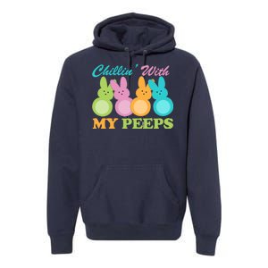 Chillin With My Peeps Easter Rabbits Premium Hoodie