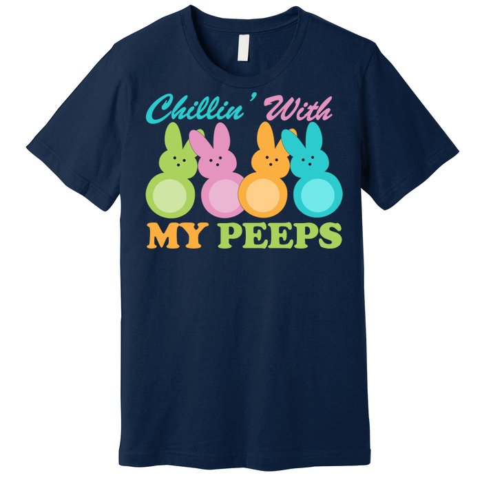 Chillin With My Peeps Easter Rabbits Premium T-Shirt