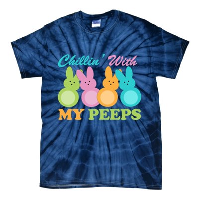 Chillin With My Peeps Easter Rabbits Tie-Dye T-Shirt