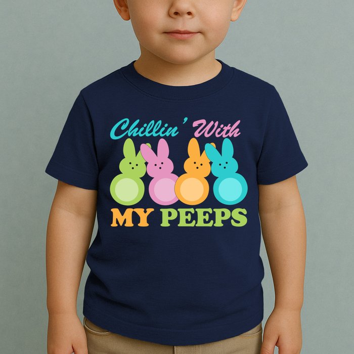 Chillin With My Peeps Easter Rabbits Toddler T-Shirt