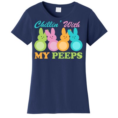 Chillin With My Peeps Easter Rabbits Women's T-Shirt