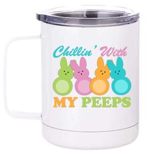 Chillin With My Peeps Easter Rabbits 12 oz Stainless Steel Tumbler Cup