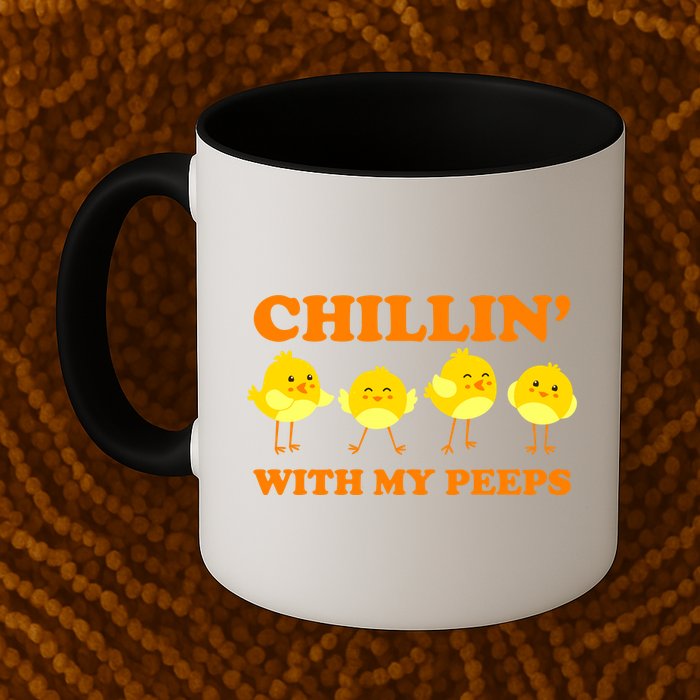 Chillin With My Peeps Funny Easter Mug