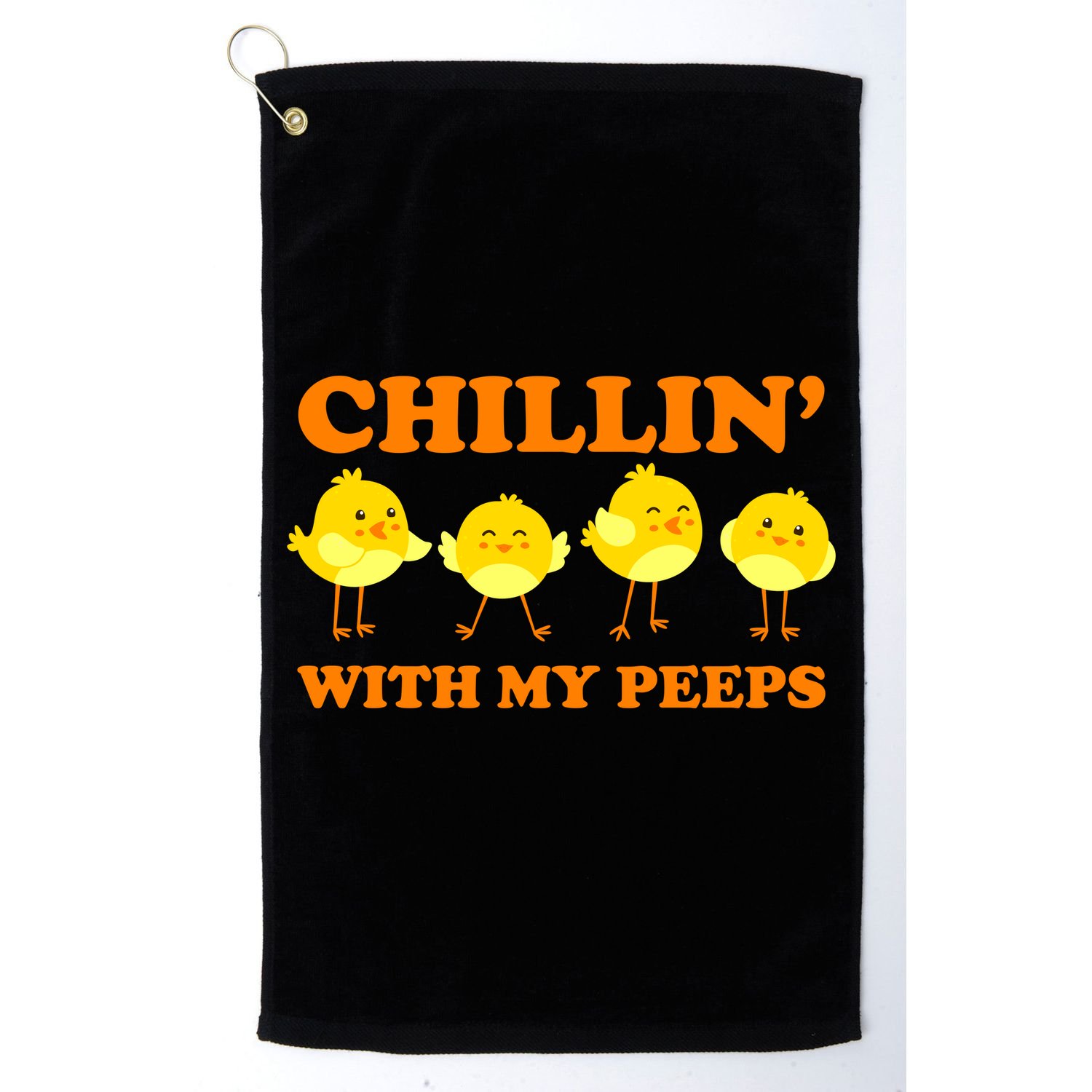 Chillin With My Peeps Funny Easter Golf Towel