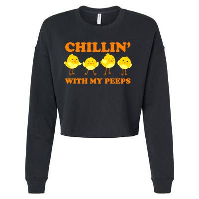 Chillin With My Peeps Funny Easter Cropped Pullover Crew
