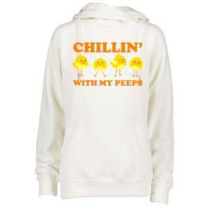 Chillin With My Peeps Funny Easter Womens Funnel Neck Pullover Hood