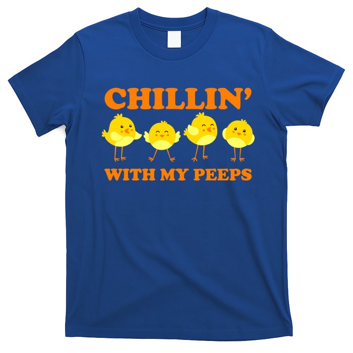 Chillin With My Peeps Funny Easter T-Shirt