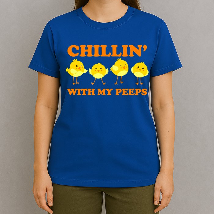 Chillin With My Peeps Funny Easter T-Shirt