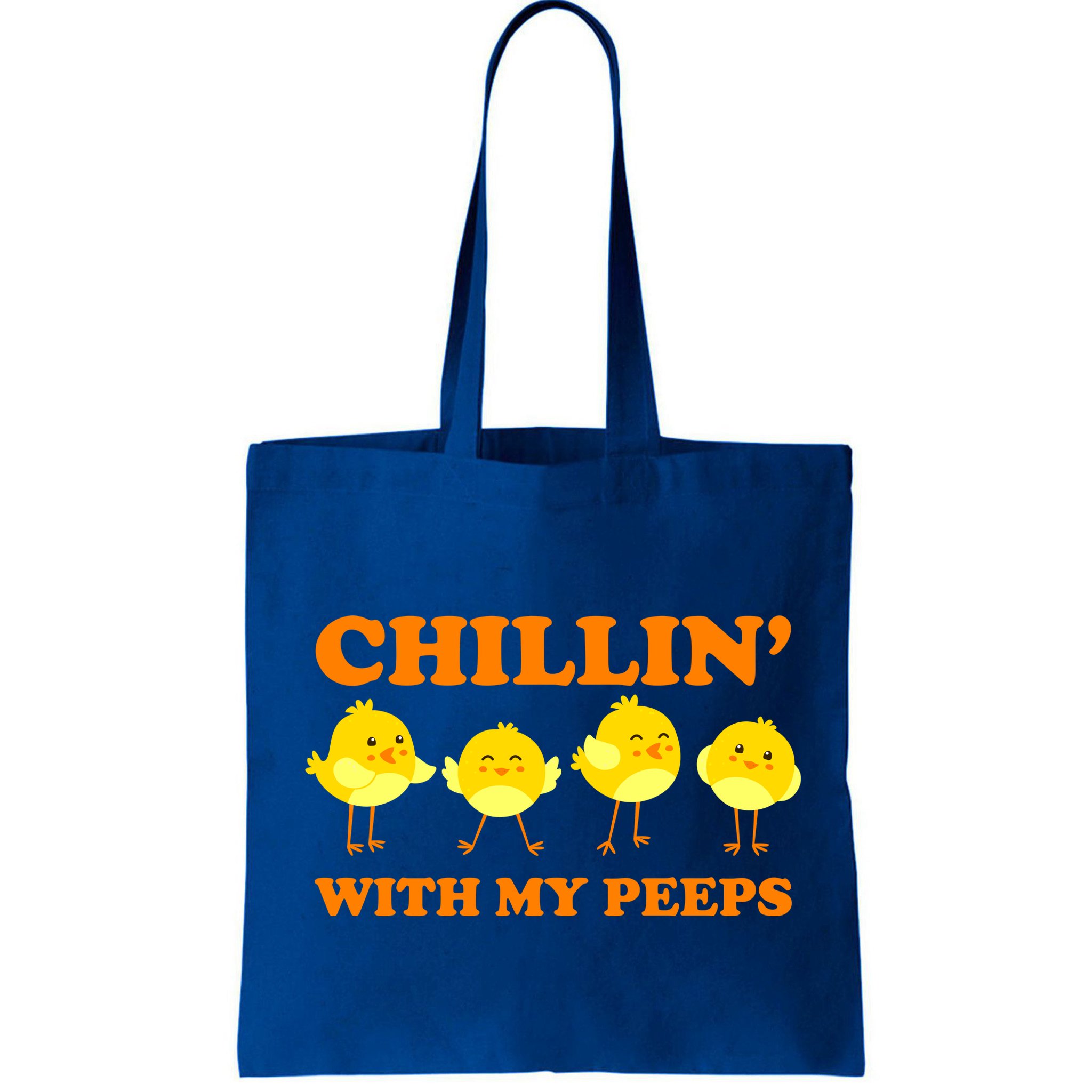 Chillin With My Peeps Funny Easter Bag