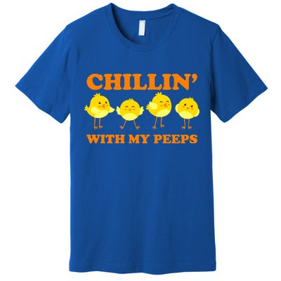 Chillin With My Peeps Funny Easter Premium T-Shirt