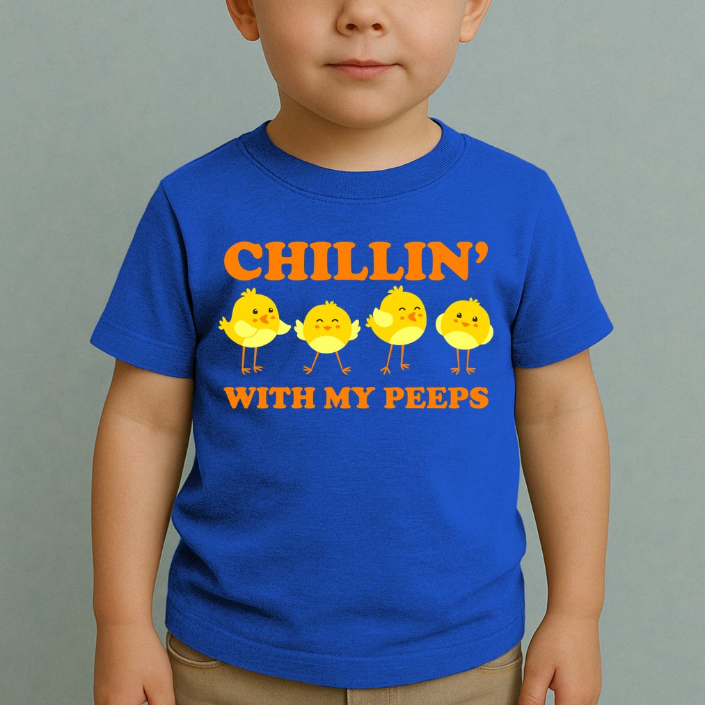 Chillin With My Peeps Funny Easter Toddler T-Shirt