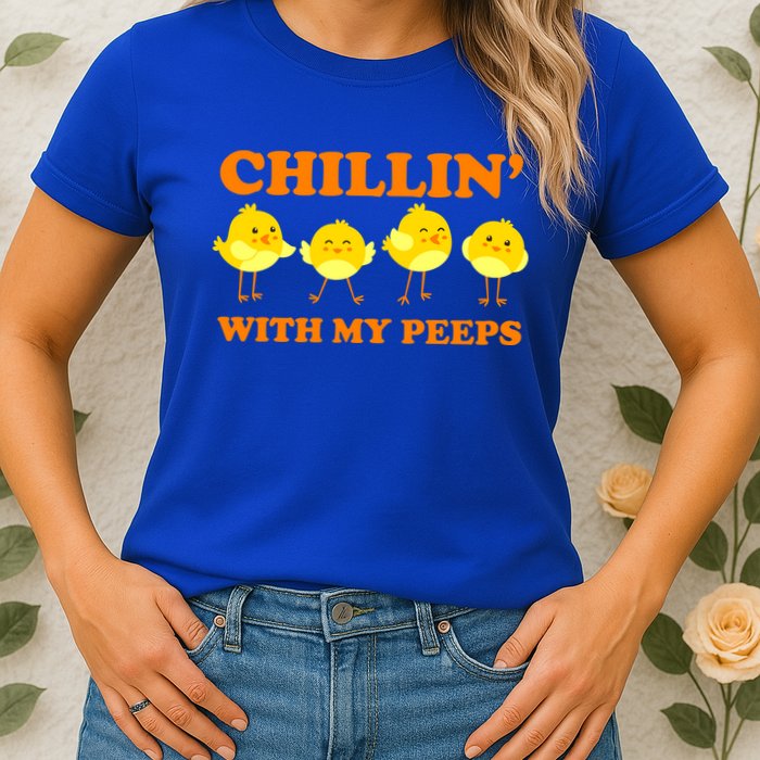 Chillin With My Peeps Funny Easter Womens T-Shirt