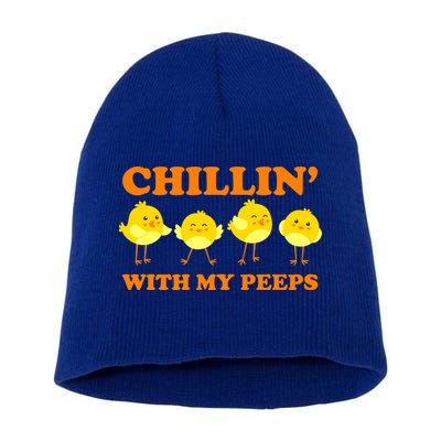 Chillin With My Peeps Funny Easter Short Acrylic Beanie