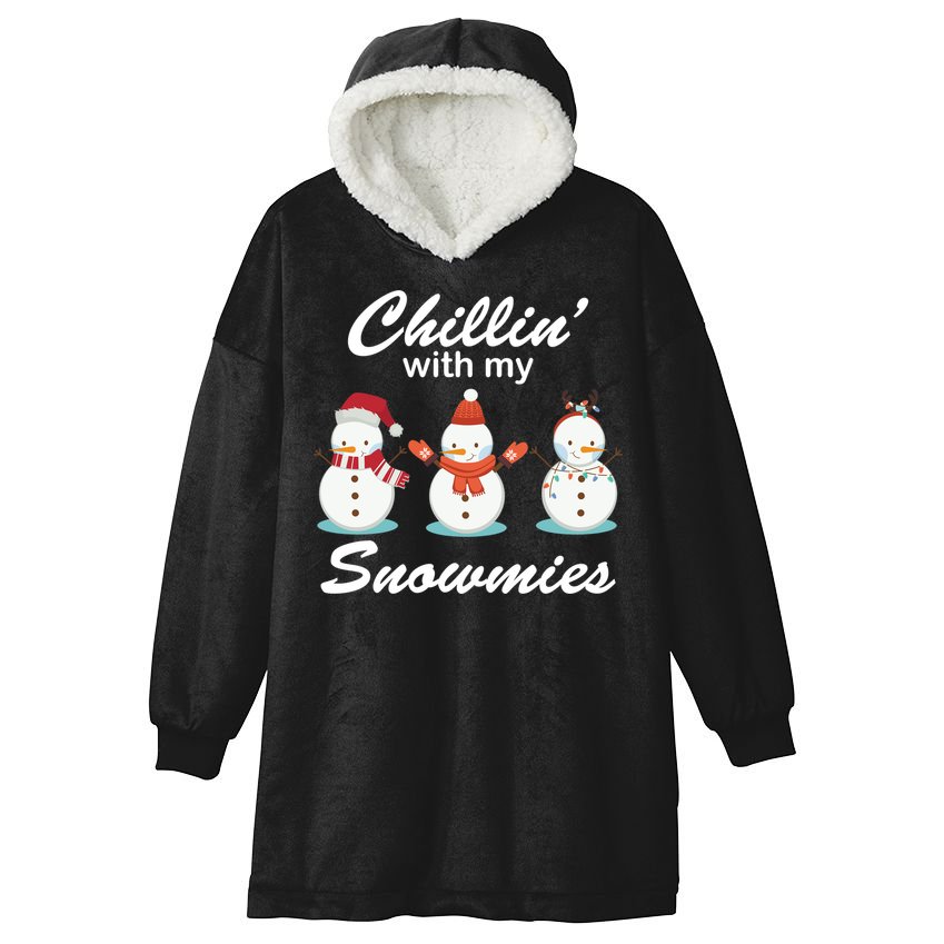 Chillin With My Snowmies Christmas Hooded Wearable Blanket