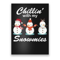 Chillin With My Snowmies Christmas Poster