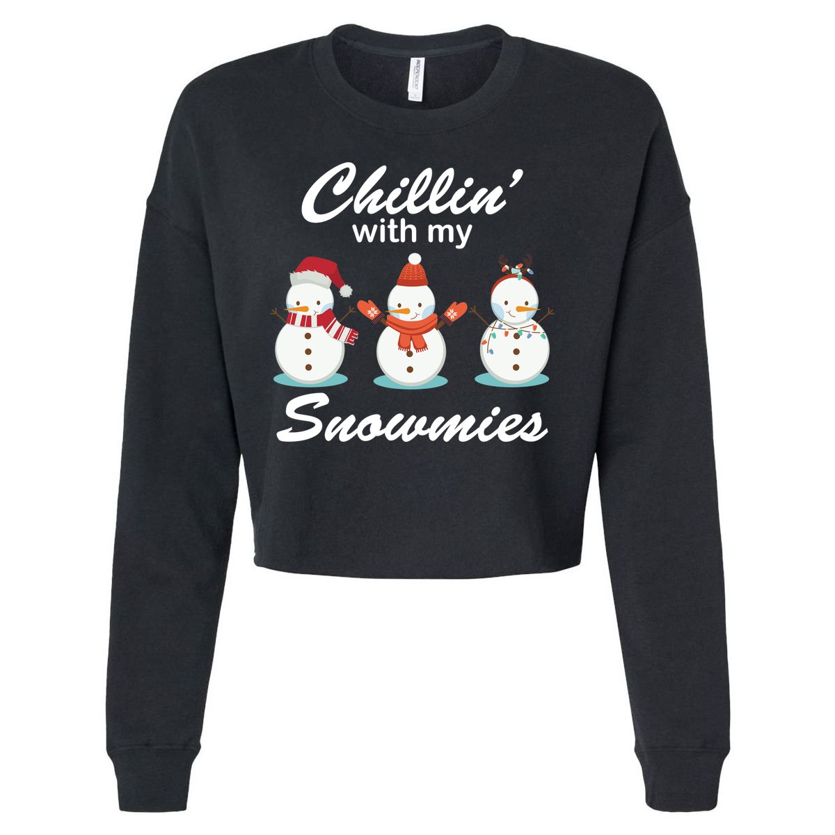 Chillin With My Snowmies Christmas Cropped Pullover Crew