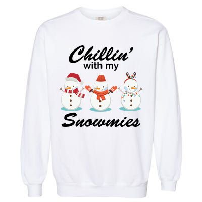 Chillin With My Snowmies Christmas Garment-Dyed Sweatshirt