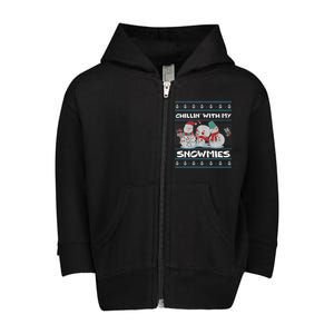 Chillin' With My Snowmies Ugly Christmas Toddler Zip Fleece Hoodie