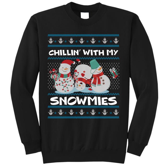 Chillin' With My Snowmies Ugly Christmas Sweatshirt