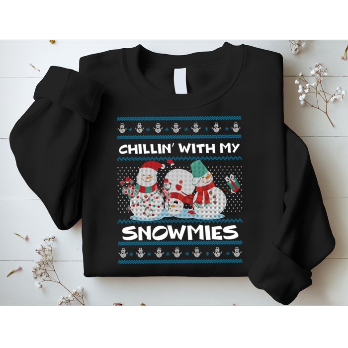 Chillin' With My Snowmies Ugly Christmas Sweatshirt
