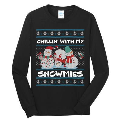 Chillin' With My Snowmies Ugly Christmas Tall Long Sleeve T-Shirt