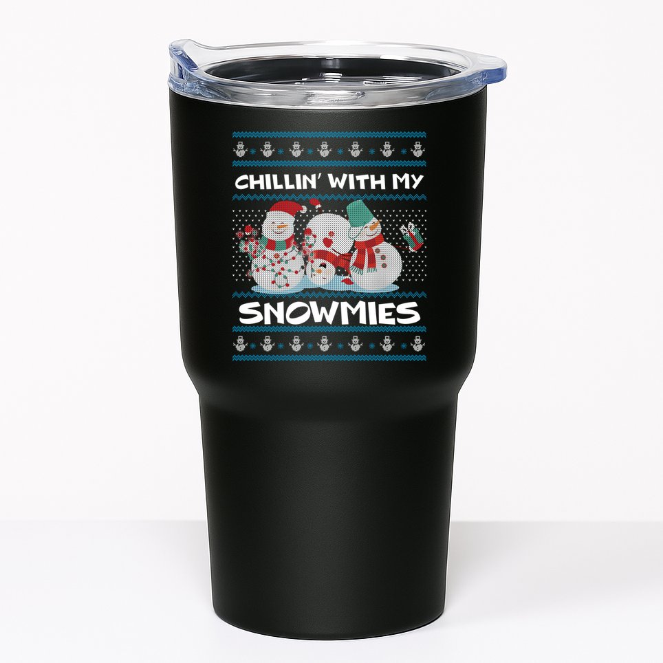 Chillin' With My Snowmies Ugly Christmas Tumbler