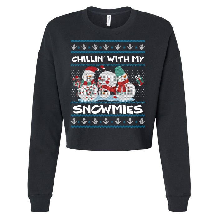 Chillin With My Snowmies Ugly Christmas Cropped Pullover Crew