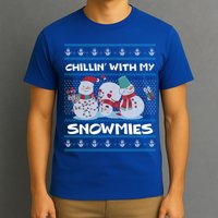 Chillin With My Snowmies Ugly Christmas T-Shirt