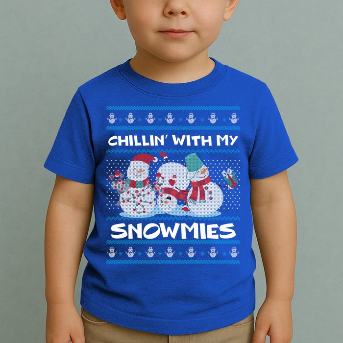 Chillin With My Snowmies Ugly Christmas Toddler T-Shirt