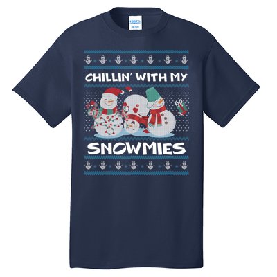 Chillin' With My Snowmies Ugly Christmas Tall T-Shirt