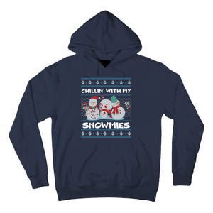 Chillin' With My Snowmies Ugly Christmas Tall Hoodie